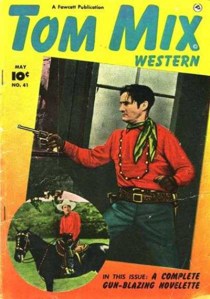 Tom Mix Western 41 - A Fowcoll Publication - Western - May 1oc - No41 - Gun-blazing Novelette