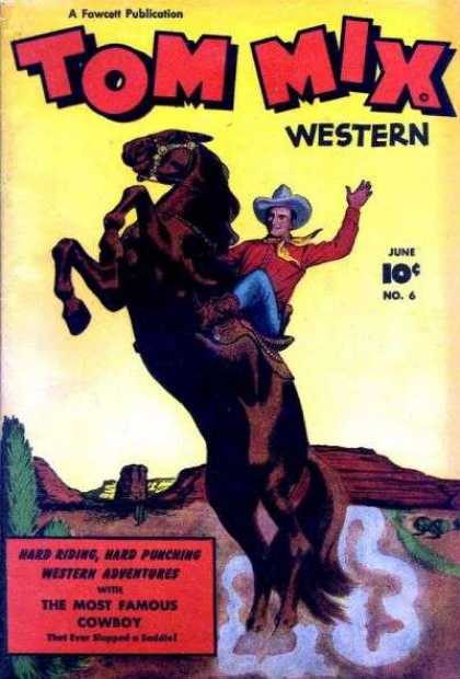 Tom Mix Western 6 - Horse - Man - Cowboy - June - Hard Riding