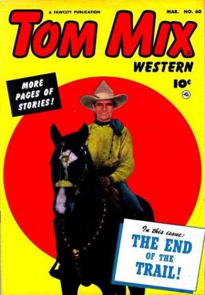 Tom Mix Western 60 - The End Of The Trail - Cowboy Hat - Black Horse - Western - Red Circel