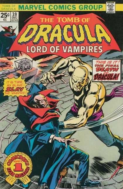 Tomb of Dracula 39 - Lord Of Vampires - This Is It - The Final Death Of Dracula - It Is Time My Slave - Slay The Vampire - Gene Colan
