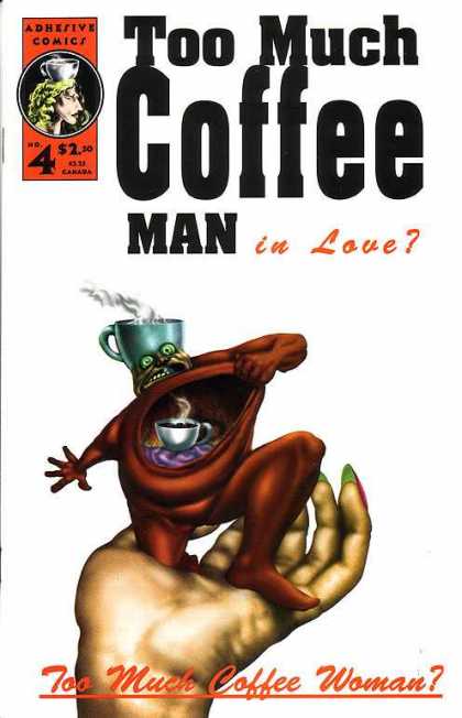 Too Much Coffee Man 4 - Shannon Wheeler