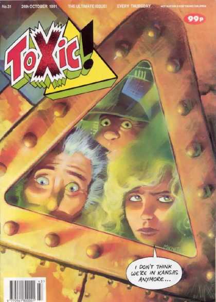 Toxic 31 - Issue 31 - Relesed October 1991 - Surprised - 3 People Safe From Toxins - Relesed Weekly