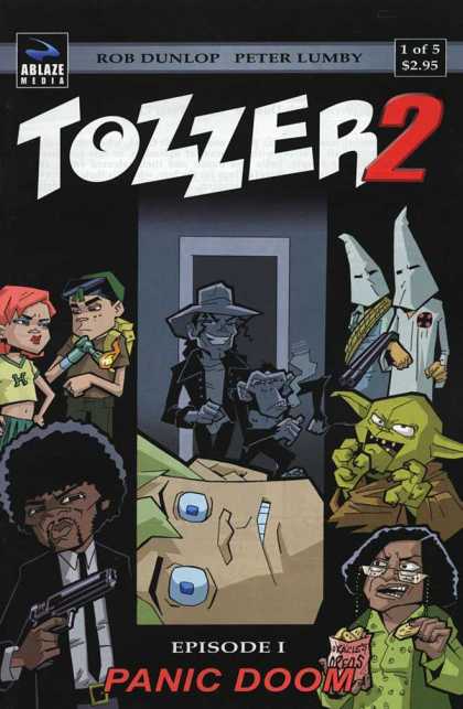 Tozzer 2 1 - Panic Doom - Ku Klux Klan - Yoda - Monkey - Kids