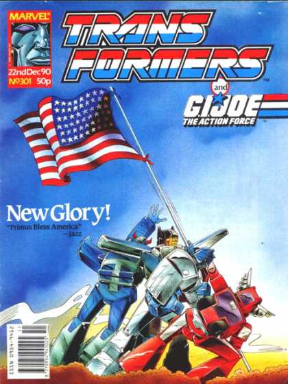Transformers (UK) 301 - Gijoe - Raising The Flag - Glory - Marvel - More Than Meets The Eye