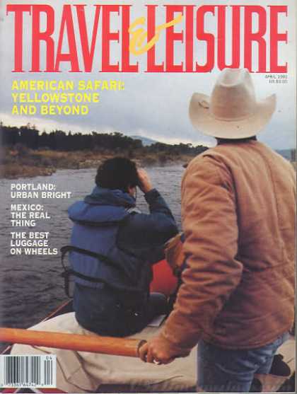 Travel & Leisure - April 1991