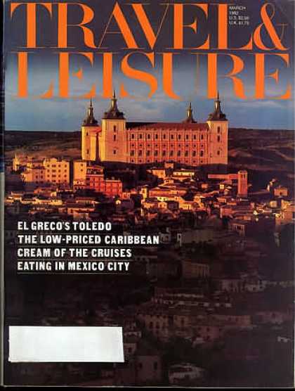 Travel & Leisure - March 1982