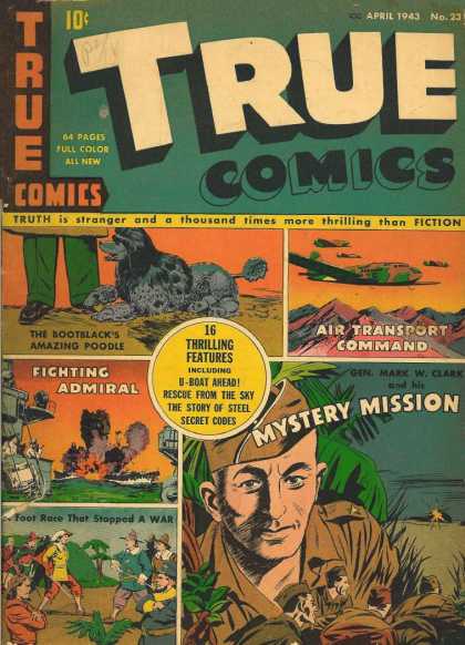 True Comics 23 - Mystery Mission - Fighting Admiral - Bootblacks Amazing Poodle - Air Transport Command - Secret Codes