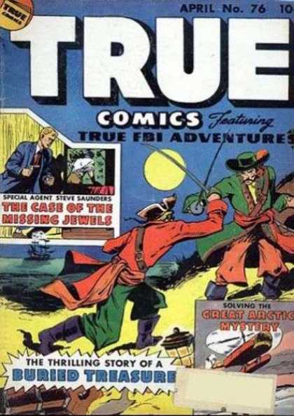 True Comics 76 - True Fbi Adventure - Case Of The Missing Jewels - Swordfight - Buried Treasure - Great Arctic Mystery