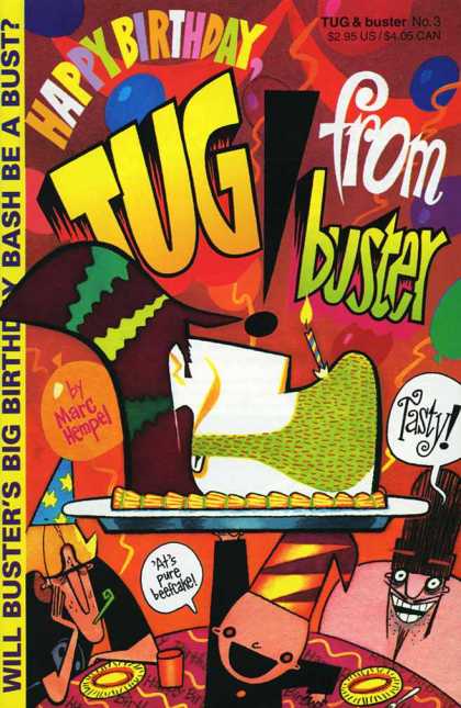 Tug & Buster 3 - Tug And Buster - Happy Birthday - Birthday Party - Bash Or Bust - Beefcake