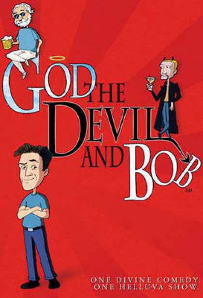 TV Series - God The Devil And Bob
