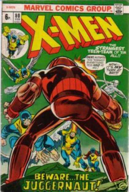 Uncanny X-Men 80 - Juggernaut - Angel - Cyclops - Jean Grey - Iceman