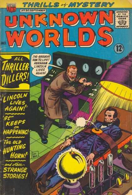 Unknown Worlds 50 - Thrills Of Mystery - All Thriller Dillers - Lincoln Lives Again - The Old Hunting Horn - And Other Strange Stories
