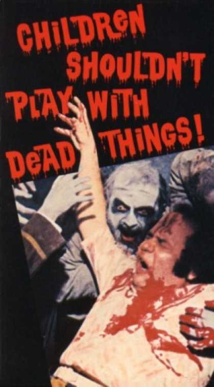 VHS Videos - Children Shouldn't Play With Dead Things