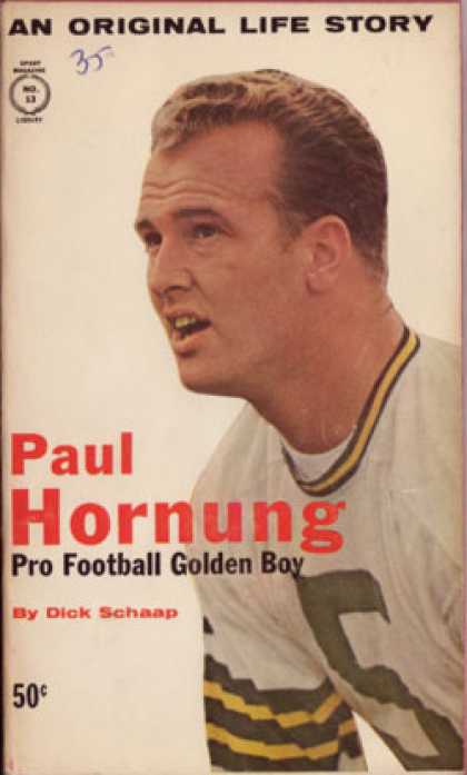 Vintage Books - Paul Hornung the Golden Boy - Dick Schaap
