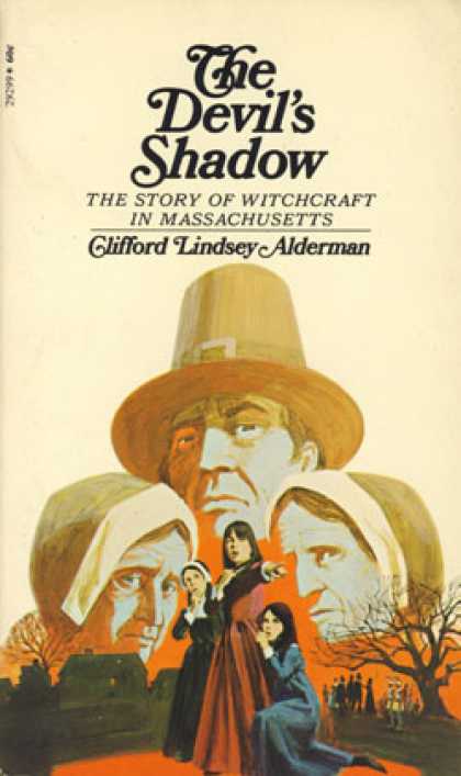 Vintage Books - The Devil's Shadow the Story of Withcraft In Massachusetts