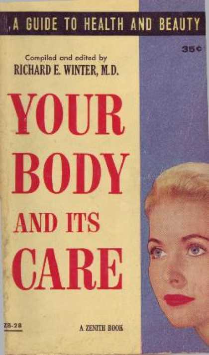 Vintage Books - Your Body and Its Care - Richard E. Winter