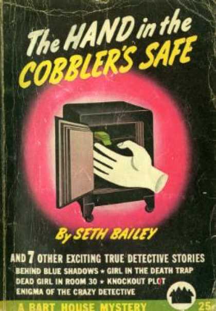 Vintage Books - The Hand In the Cobbler's Safe and Seven Other Excitingtrue Detective Stories -