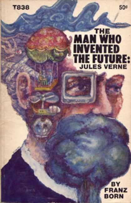 Vintage Books - Jules Verne: The Man Who Invented the Future - Franz Born