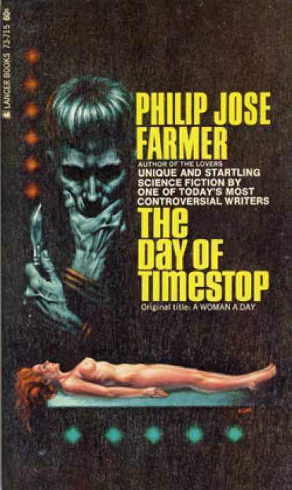 Vintage Books - The Day of Timestop (vintage Lancer 73-715) - Philip Jose Farmer
