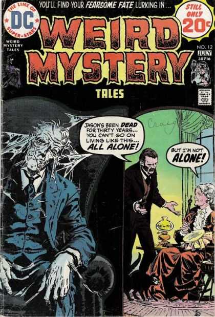 Weird Mystery Tales 12 - The Lime Of Superstars - Dollar Comics - Approved By The Comics Code Authority - No12 July - All Alone - Luis Dominguez