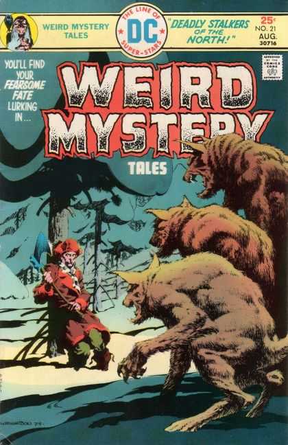 Weird Mystery Tales 21 - Monster - Tree - Forest - Man - Deadly Stalkers Of The North - Bernie Wrightson