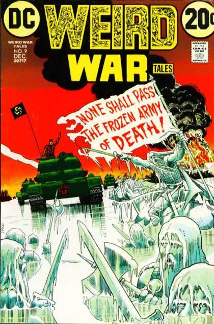 Weird War Tales 9 - No 9 - Dec - None Shall Pass - The Frozen Army Of Death - Swastika - Nick Cardy