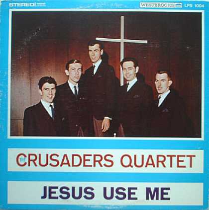 Weirdest Album Covers - Crusaders Quartet (Jesus Use Me)