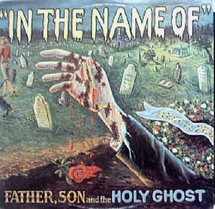 Weirdest Album Covers - Father, Son & The Holy Ghost (In The Name Of...)