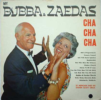 Weirdest Album Covers - Menchin, Sy (My Bubba & Zaedas Cha Cha Cha)