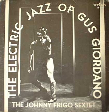 Weirdest Album Covers - Frigo, Johnny Sextet (The Electric Jazz Of Gus Giordano)