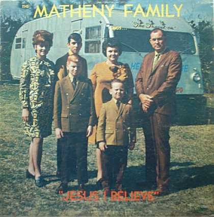 Weirdest Album Covers - Matheny Family (Jesus I Believe)