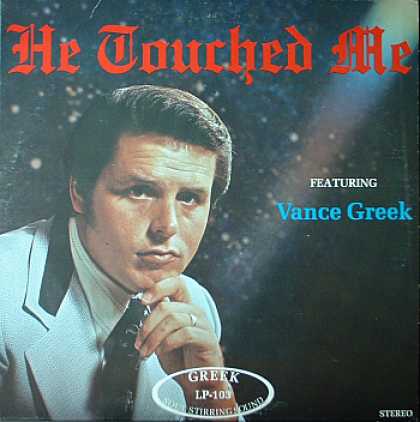 Weirdest Album Covers - Greek, Vance (He Touched Me)