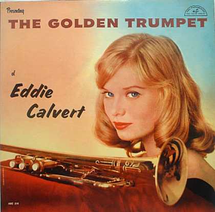 Weirdest Album Covers - Calvert, Eddie (The Golden Trumpet)