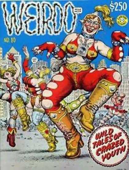 Weirdo 10 - Wild Tales Of Crazed Youth - Weirdo - Circus - Fat Lady Dancing - Big City Background