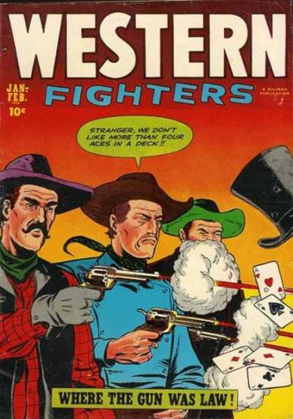 Western Fighters 42 - Stranger - Cards - Guns - Where The Gun Was Law - Cowboy Hats