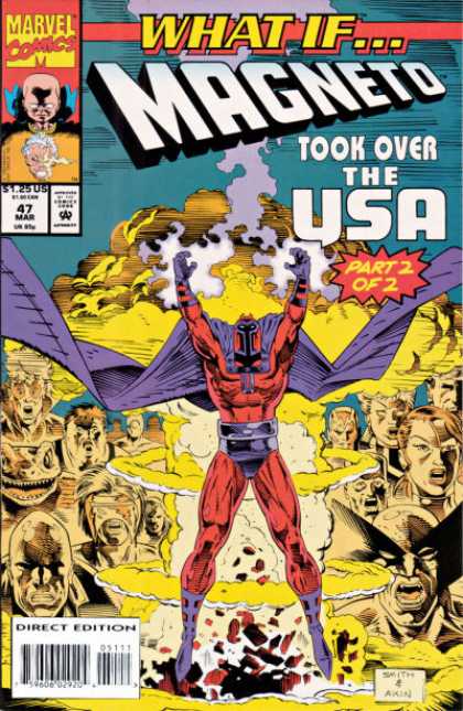 What If? 47 - Marvel - Magneto - Part 2 Of 2 - March - Took Over The Usa - Bill Sienkiewicz