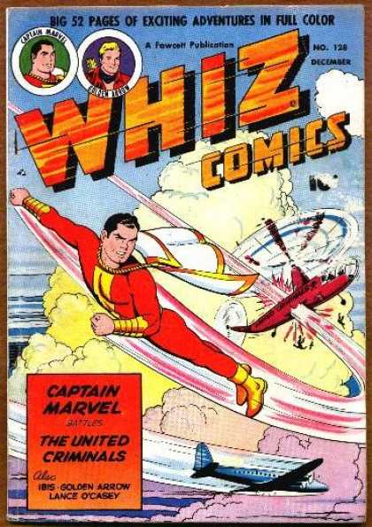 Whiz Comics 128 - Captain Marvel - The United Criminals - Airplanes - Golden Arrow - Lance Ocasey