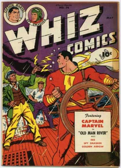 Whiz Comics 74 - Captain Marvel - Spy Smasher - Old Man River - Number 76 - Ship