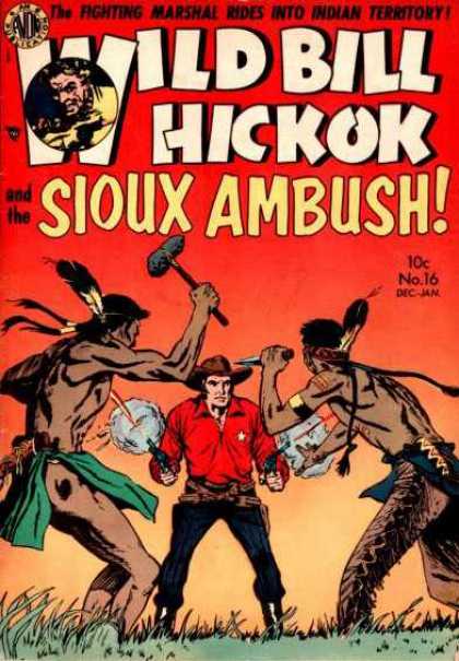 Wild Bill Hickok 16 - Sioux - Ambush - Fighting Marshal - Indian - Territory