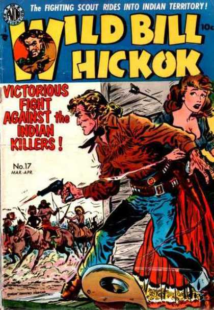 Wild Bill Hickok 17 - Arrows - Indians - Horses - Revolvers - Cowboy Hat