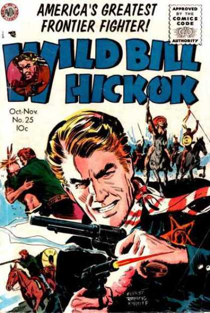 Wild Bill Hickok 25 - Wild West - Indians - Firing Colts - Sheriff - Fist Fight