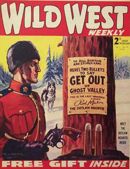 Wild West Weekly 19 - Outlaw Mountie - Ghost Valley - Two Bullets - Posted On Tree - Dog