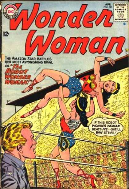 Wonder Woman 137 - Robot - Dc - Fight - Steve - Blonde - Ross Andru