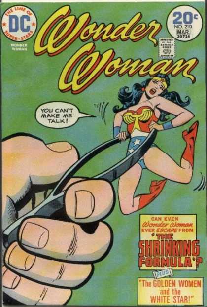 Wonder Woman 210 - You Cant Make Me Talk - Tweezers - The Shrinking Formula - The Golden Woman And The White Star - No 210