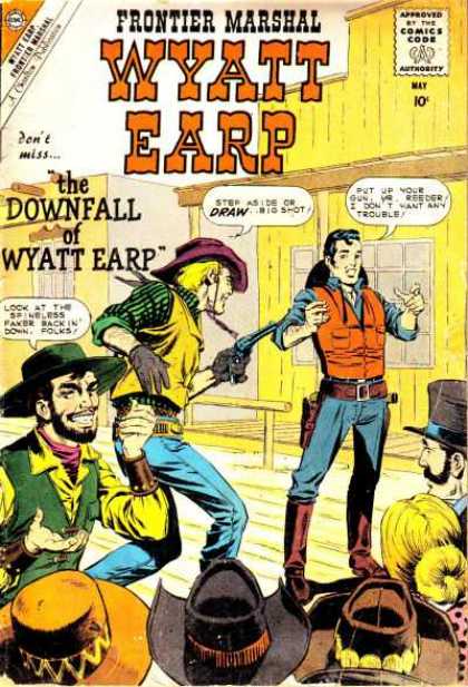 Wyatt Earp 30 - Frontier Marshall - The Downfall Of Wyatt Earp - Dont Miss - May - Put Up Our Gun Mr Reeder I Dont Want Any Trouble