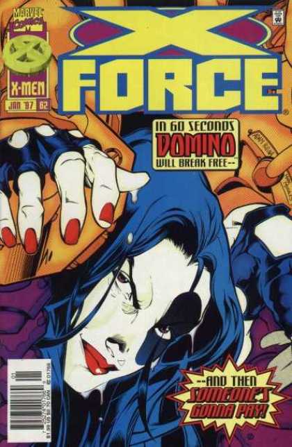 X-Force 62 - Domino - Will Break Fre - Xmen - Someones Gonna Pay - Shackles - Mark Morales