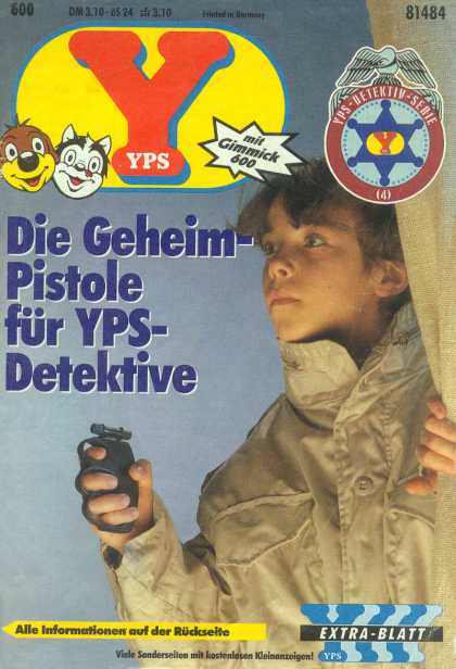 Yps - Die Geheim-Pistole fï¿½r YPS-Detektive