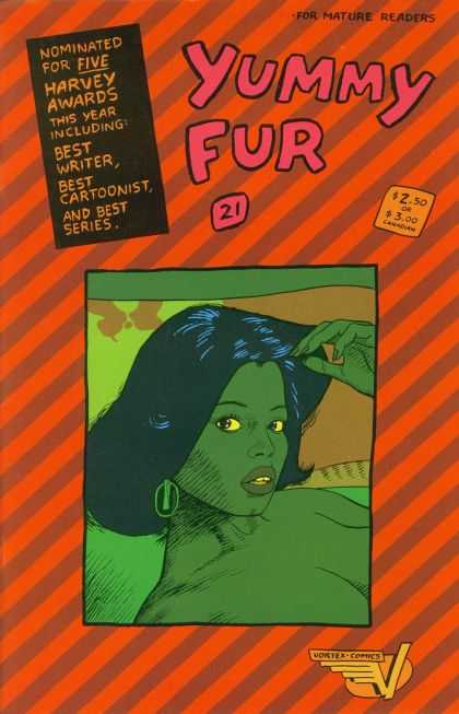 Yummy Fur 21 - 21 - 250 Or 300 - For Mature Readers - Nominated For Five Harvey Awards - Best Writercartoonistseries