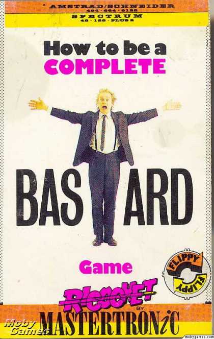 ZX Spectrum Games - How to be a Complete Bastard