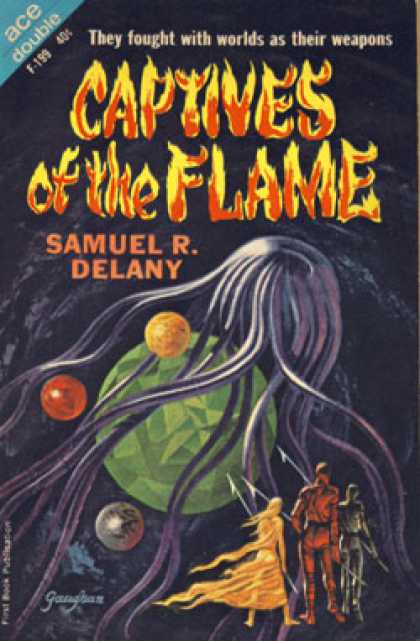 Ace Books - Captives of the Flame - Samuel R. Delany
